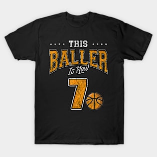 7 Year Old Basketball Birthday Party This Baller Is Now 7 T-Shirt